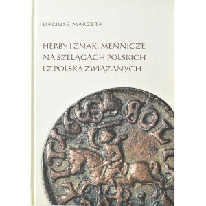 D. Marzęta, Herby a mincovní značky na polských a příbuzných šilincích, Lublin 2014