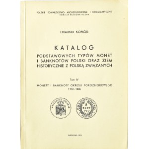 E. Kopicki, Katalog podstawowych typów monet - tom 4. 1772-1886, Varšava 1978