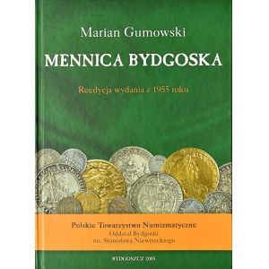 M. Gumowski, Bydgoszcz Mint, PTN Bydgoszcz 2005 - reissue of the 1955 edition