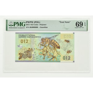 PWPW test bill 012 Bee, PMG 69 EPQ