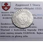 Zikmund I. Starý, groš 1533, Elbląg, KRÁSNÝ