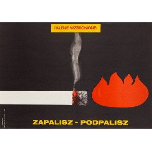Smoke - set on fire. Smoking forbidden - proj. Jacek NEUGEBAUER (b. 1934), 1976