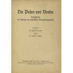 DRESCHER, Herbert - Die Polen vor Berlin : Deutschland im Spiegel der polnischen Kriegspropaganda / hrsg...
