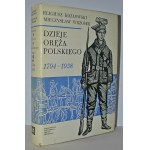 DZIEJE oręża polskiego : 963-1945 : ein Sammelwerk in 3 Bänden herausgegeben von Marian Anusiewicz. (T. 1) Nowak...