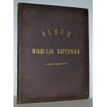 (KOPERNIK Mikołaj) Album, herausgegeben von der Gesellschaft der Freunde der Wissenschaft in Poznań anlässlich des vierhundertsten Jahrestages der Geburt von...