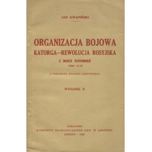 KWAPIŃSKI, Jan - Militante Organisation, Katorga, Russische Revolution ...