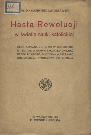 LUTOSŁAWSKI, Kazimierz - Hasła rewolucji w świetle nauki katolickiej ...