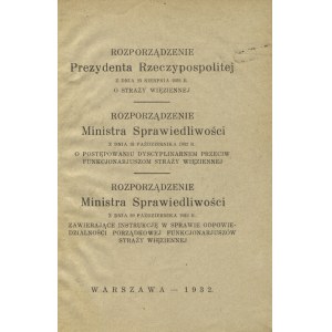 ROZPORZĄDZENIE Prezydenta Rzeczypospolitej z dnia 23 sierpnia 1932 r. o straży więziennej...