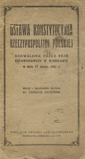 USTAWA Konstytucyjna Rzeczypospolitej Polskiej : uchwalona przez Sejm Ustawodawczy w dniu 17 marca 1921 r...