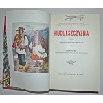 ŠUHEVIČ, Volodimir - Die Region Huzulen. Band 1-4 / geschrieben von Vladimir Shukhevich. Lviv 1902-1910, Museum im...