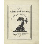 MICKIEWICZ, Adam - Sonety krymskie . [Mit 18 Autolithografien von Ernest Czerper und Teodor Rożankowski....