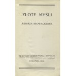 [SŁOWACKI, Juliusz] Golden thoughts of Juliusz Słowacki / [collected by] Józef Makłowicz. Kolomyja 1911...