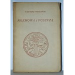 WIERZYŃSKI, Kazimierz - Rozmowa z puszcza. Warschau 1929, J. Mortkowicz. 19 cm, S. [3], 43, [2]....