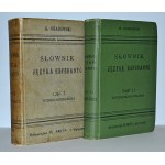 GRABOWSKI, Antoni - Słownik języka esperanto = Granda vortaro pola-esperanta. Cz. 1, Polsko-esperancka. Cz. 2...