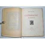 BOUCHOT, Henri - Catherine de Médicis. Paris 1899, Goupil et Cie. 33 cm, s. [4], 181, [2], k. tabl...