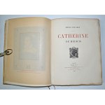 BOUCHOT, Henri - Catherine de Médicis. Paris 1899, Goupil et Cie. 33 cm, pp. [4], 181, [2], f. t...