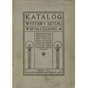 KATALOG wystawy sztuki współczesnej : urządzonej staraniem Towarzystwa Dziennikarzy Polskich i Tow...