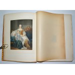 NOLHAC, Pierre de - Louis XV et Marie Leczinska [!]. Paris 1900, Goupil et Cie. 32.5 cm, pp. [4], 189, [2], k...