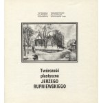 [RUPNIEWSKI, Jerzy] Twórczość plastyczna Jerzego Rupniewskiego. Bydgoszcz 1986...