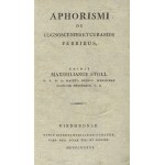 [MEDIZIN] Stoll, Maximilian - Aphorismi de cognoscendis et curandis febribus / edidit ... Vindobonae 1786 ...