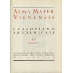 ALMA Mater Vilnensis. Wilno, Zrzeszenie Kół Naukowych Uniwersytetu Stefana Batorego. Z. 10 : 1932. 31 cm. Okł...