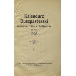 KALENDARZ Duszpasterski parafji św. Trójcy w Bydgoszczy na rok 1928. Bydgoszcz, [Parafia św. Trójcy]. 23 cm...