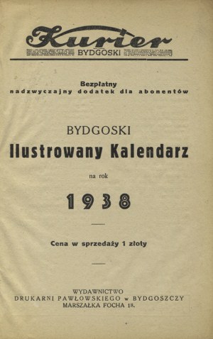 [KALENDARZ] Bydgoski Ilustrowany Kalendarz na Rok 1938 ...