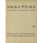 NAUKA Polska : jej potrzeby, organizacja i rozwój : rocznik Kasy im...