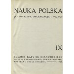 NAUKA Polska : jej potrzeby, organizacja i rozwój : rocznik Kasy im...