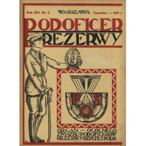 PODOFICER Rezerwy : organ Ogólnego Związku Podoficerów Rezerwy Rzplitej Polskiej. Warszawa : OZPRRP. R...