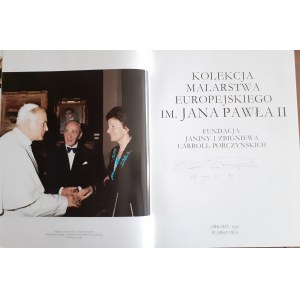 COLLECTION OF EUROPEAN PAINTING IM.JAN PAUL II Foundation J. and Z.Caroll-Poraczynski AUTOGRAF