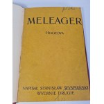 WYSPIAŃSKI Stanisław - MELEAGER 1902-Edition II