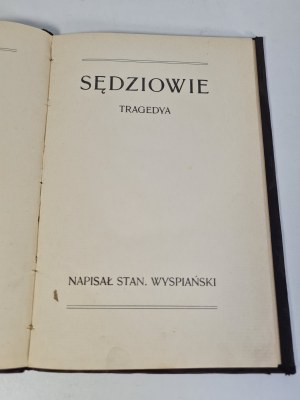 WYSPIAŃSKI Stanisław - SĘDZIOWIE 1907-Wydanie I
