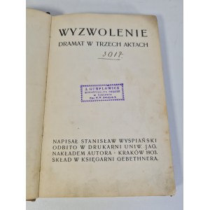 WYSPIAŃSKI Stanisław - WYZWOLENIE 1903-Wydanie I