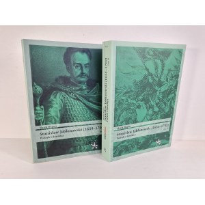 WAGNER Marek - STANISŁAW JABŁONOWSKI(1634-1702) Polityk i dowódca Volume I-II