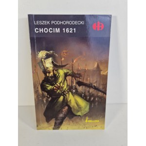 PODHORODECKI Leszek - CHOCIM 1621 Série historických bitev