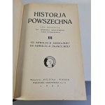 SOKOLNICKI Michal, MOŚCICKI Henryk, CYNARSKI Jan - HISTORJA POWSZECHNA, under general ed. by M. Sokolnicki