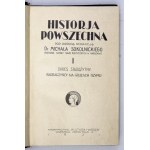 SOKOLNICKI Michal, MOŚCICKI Henryk, CYNARSKI Jan - HISTORJA POWSZECHNA, under general ed. by M. Sokolnicki