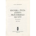 JĘDRZEJEWICZ Wacław - KRONIKA ŻYCIA JÓZEFA PIŁSUDSKIEGO 1867-1935 [komplet 2 zväzky] [Londýn 1977].