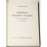 BERNACKI Ludwik - PIERWSKA KSIĄŻKA POLSKA Reprint of 1918