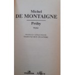 MONTAIGNE Michel - Ukázky mistrovských děl velkých myslitelů