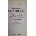 CONDILLAC Etienne Bonnot - O POCHODZENIU POZNANIA LUDZKIEGO GRAMATYKA Arcydzieła Wielkich Myślicieli