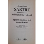 SARTRE Jean-Paul - THE PROBLEM OF BEING AND NECESSITY EGZYSTENTIALISM IS HUMANISM Masterpieces by Great Thinkers
