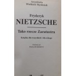 NIETZSCHE Fryderyk - TAKO RZECZE ZARATUSTRA Arcydzieła Wielkich Myślicieli