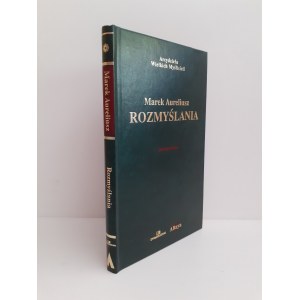 AURELIUSZ Marek - ROZMYŚLANIA Arcydzieła Wielkich Myślicieli