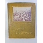 GĄSIOROWSKI Wacław - GAWĘDY ŻOŁNIERSKIE Wyd.1905