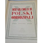 DZIESIĘCIOLECIE POLSKI ODRODZONEJ 1918 - 1928 Wydanie drugie RZADKI WARIANT KOLORYSTYCZNY OPRAWY