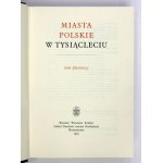 MIASTA POLSKA w tysiącleciu Volume I-II