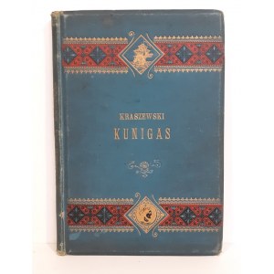 KRASZEWSKI J.I. - KUNIGAS drevorez od ANDRIOLLI Wyd.1882r.
