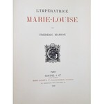 MASSON Frederic - L`IMPERIATRICE MARIE-LOUISE [NAPOLEON].